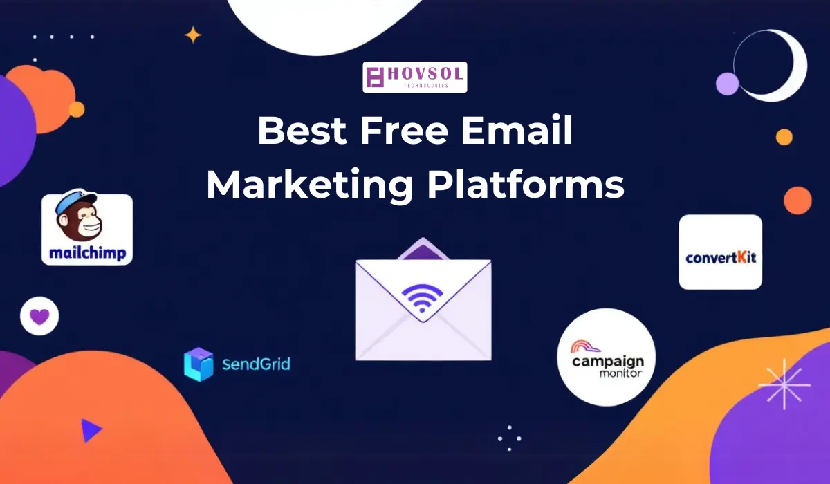 11 Best Free Email Marketing Platforms to Grow Your Business in 2025 