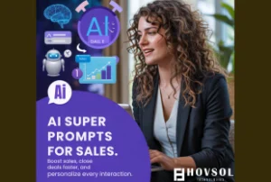 Revolutionize Your Sales: The Ultimate Guide to AI Super Prompts for Unprecedented Growth