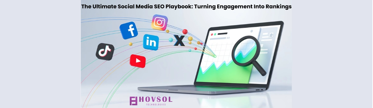 The Ultimate Social Media SEO Playbook: Turning Engagement Into Rankings